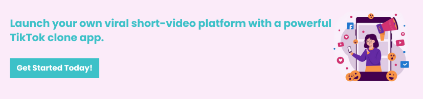 How to Build a TikTok Clone App from Scratch: A Comprehensive Guide